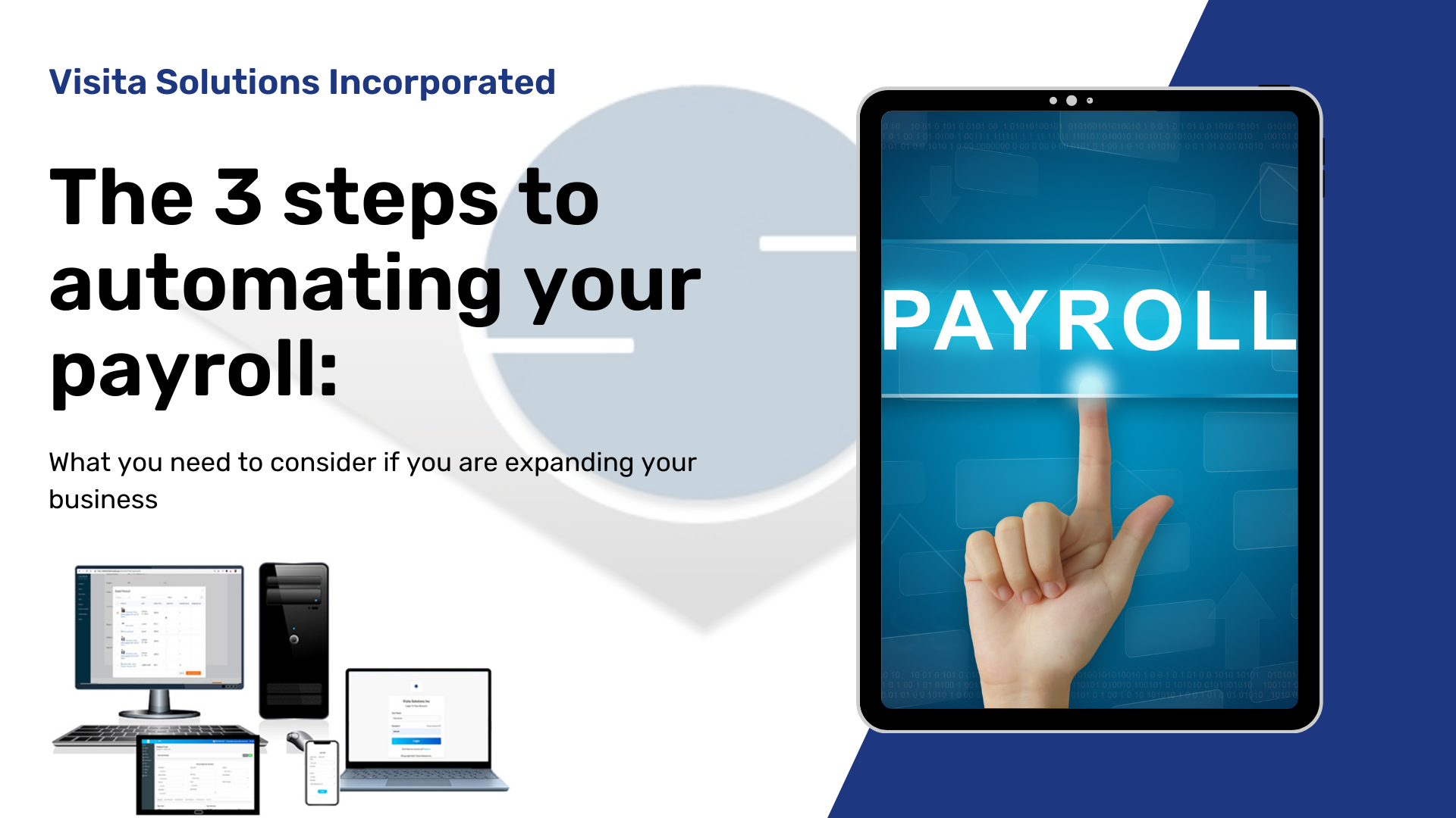 The 3 steps to automating your payroll: What you need to consider if you are expanding your business